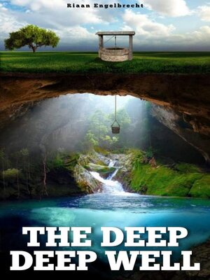 cover image of The Deep Deep Well